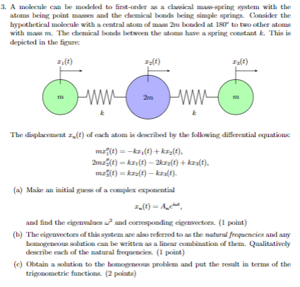 3. A molecule can be modeled to first-order as a | Chegg.com