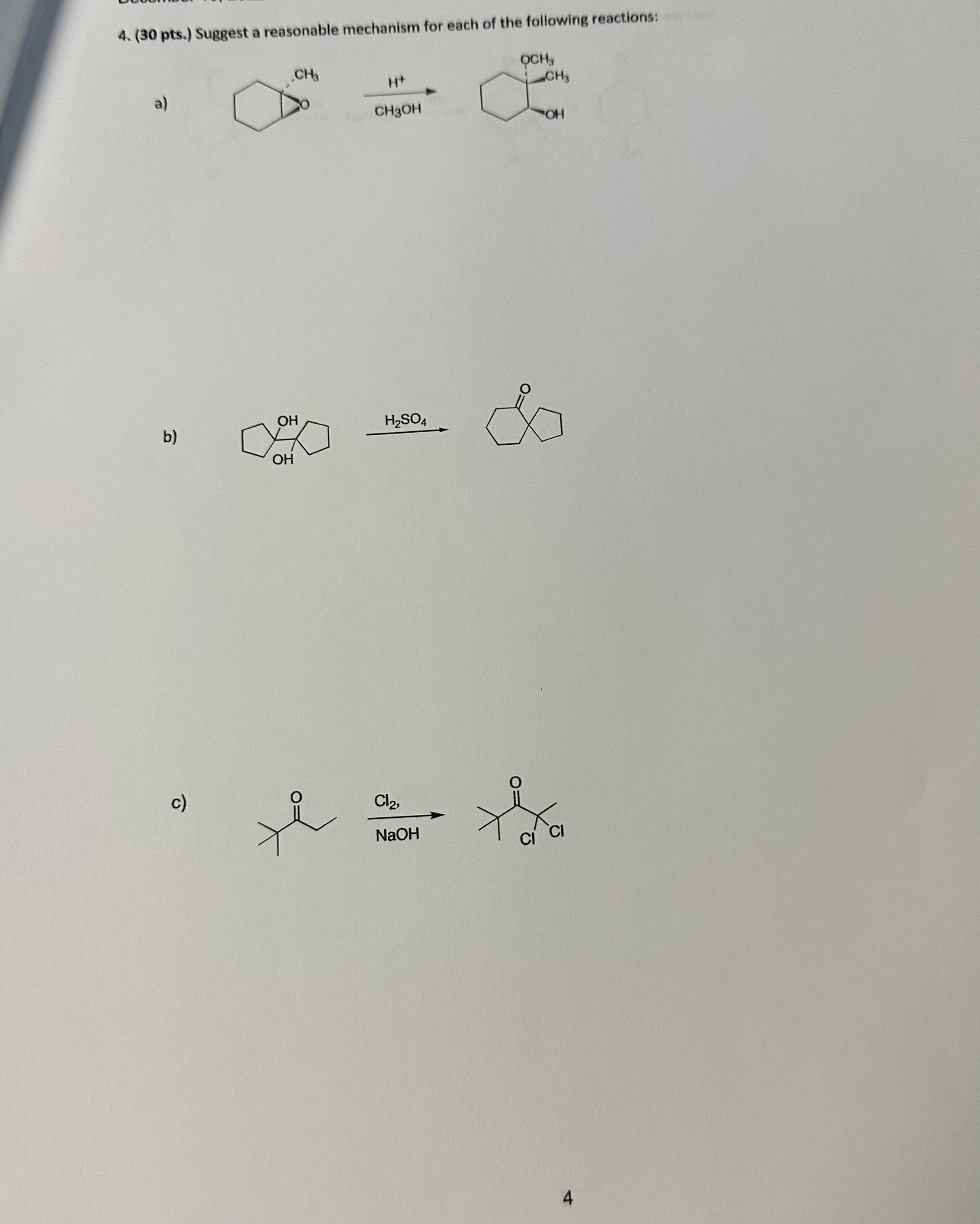 Solved 4. (30 pts.) Suggest a reasonable mechanism for each | Chegg.com