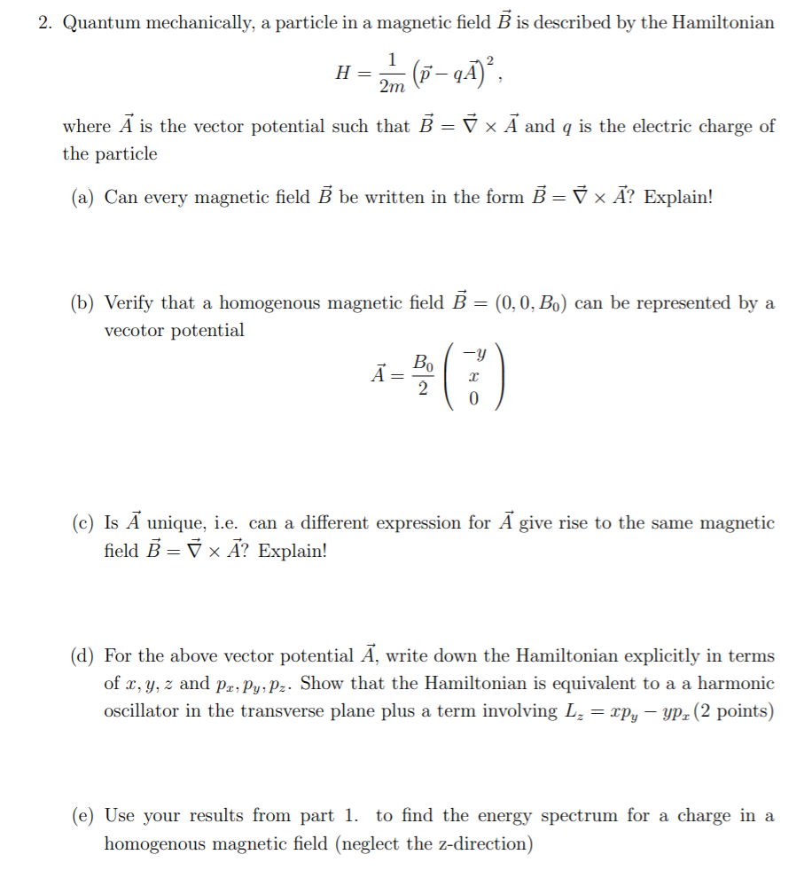 7 0 Plus Porn - Solved 2. Quantum mechanically, a particle in a magnetic | Chegg.com