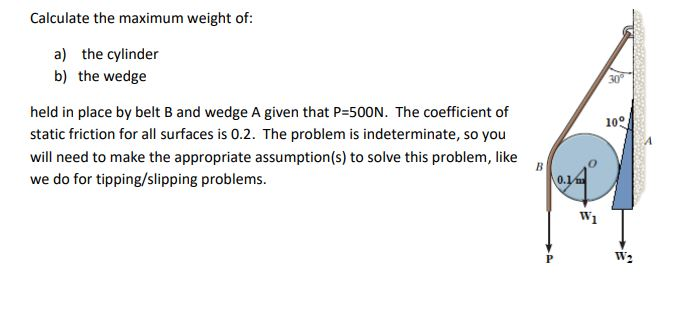 Solved Calculate the maximum weight of: a) the cylinder b) | Chegg.com