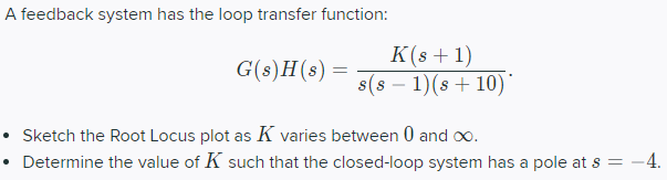 Solved A feedback system has the loop transfer function: | Chegg.com