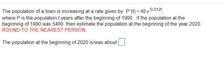 Solved The population of a town is increasing at a rate | Chegg.com