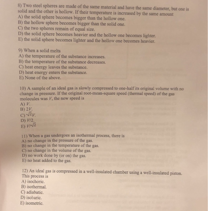 Solved 8) Two steel spheres are made of the same material