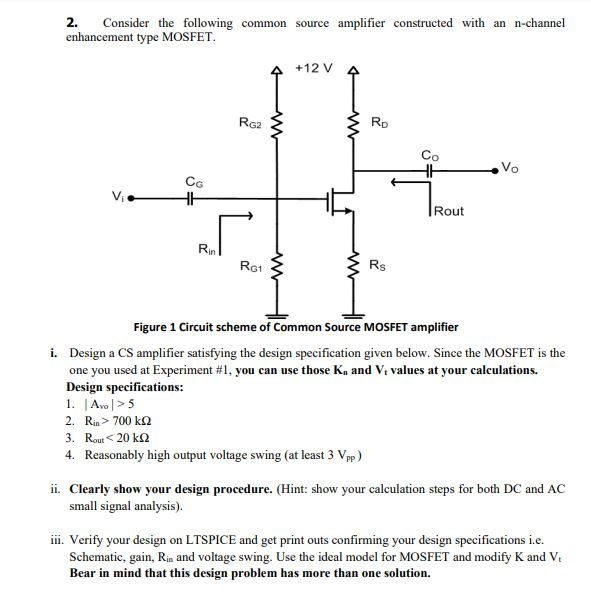 Solved 2. Consider the following common source amplifier | Chegg.com