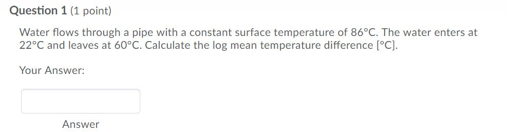 Solved Question 1 (1 point) Water flows through a pipe with | Chegg.com