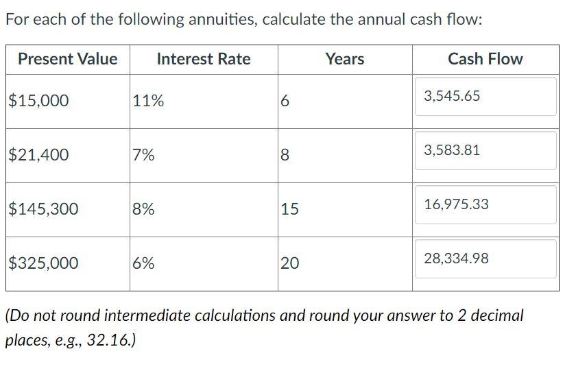 Solved For Each Of The Following Annuities, Calculate The | Chegg.com