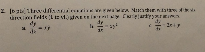 Solved [6 pts] Three differential equations are given below. | Chegg.com