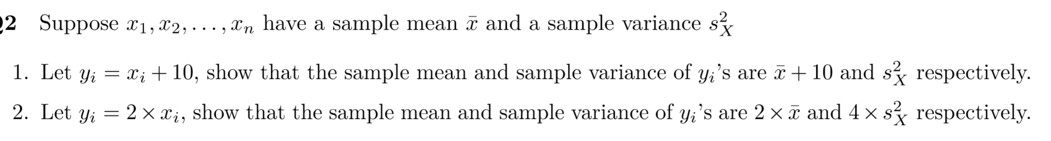 Solved 2 Suppose X1, X2, ..., Xn have a sample mean ī and a | Chegg.com