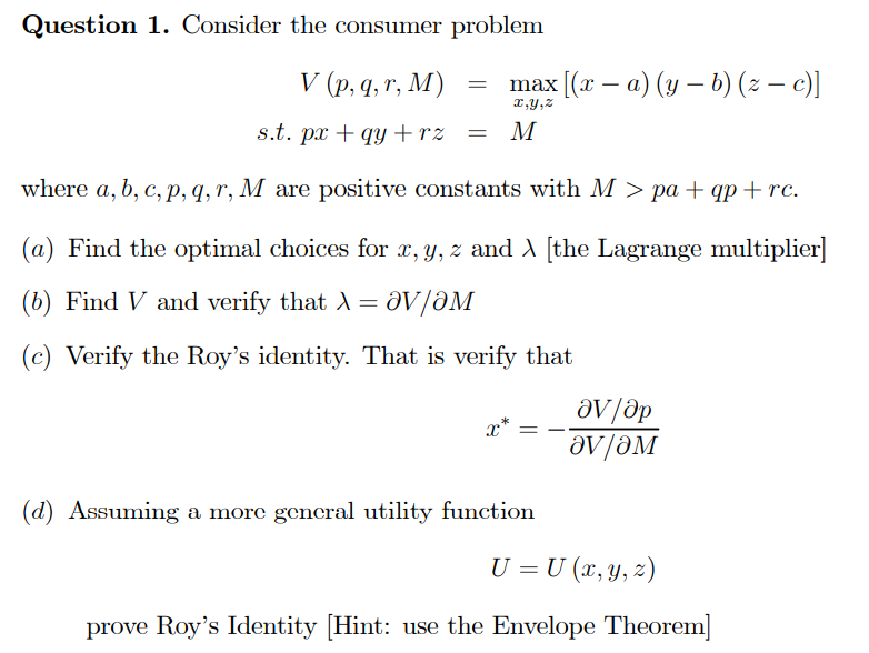 Solved Question 1. Consider the consumer problem V(p,q,r,M) | Chegg.com