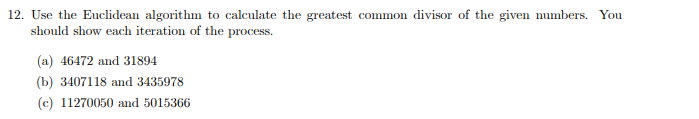 Solved 2. Use the Euclidean algorithm to calculate the | Chegg.com