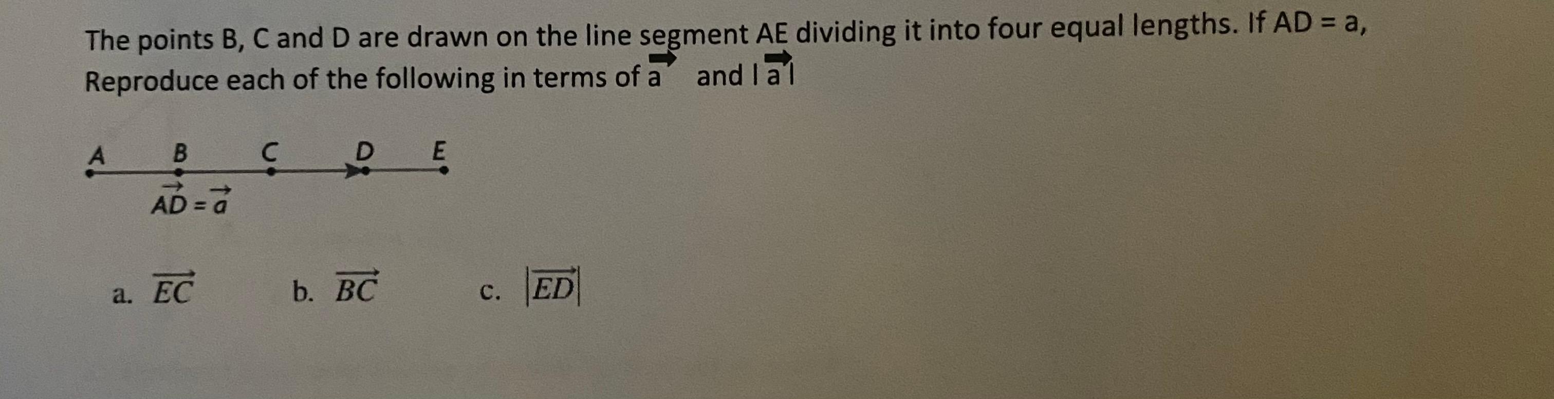 Solved The Points B C And D Are Drawn On The Line Segmen Chegg Com