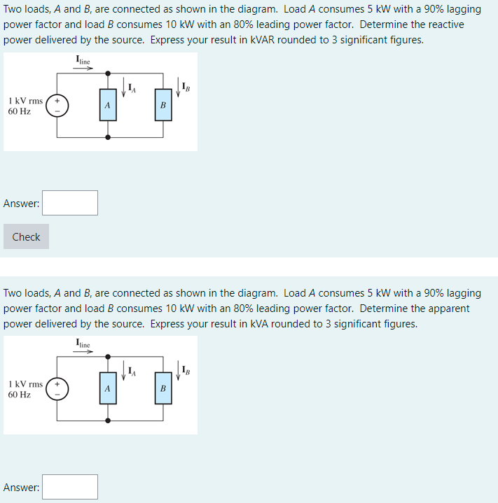 Solved Two Loads, A And B, Are Connected As Shown In The | Chegg.com