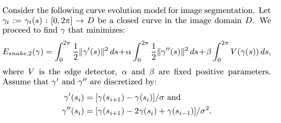 Consider the following curve evolution model for | Chegg.com
