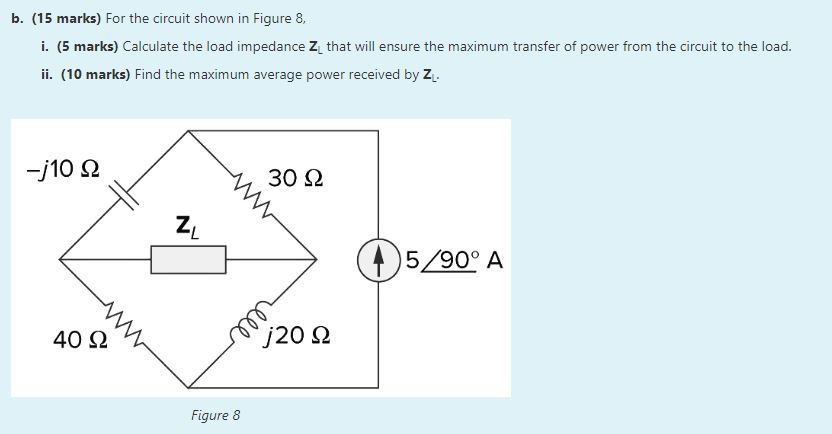 Solved B. (15 Marks) For The Circuit Shown In Figure 8. I. | Chegg.com