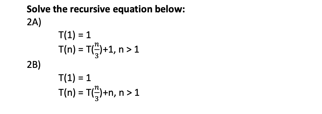 Solved Solve the following recursive equations using | Chegg.com
