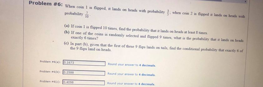 Solved Problem #6: When Coin 1 Is Flipped, It Lands On Heads | Chegg.com