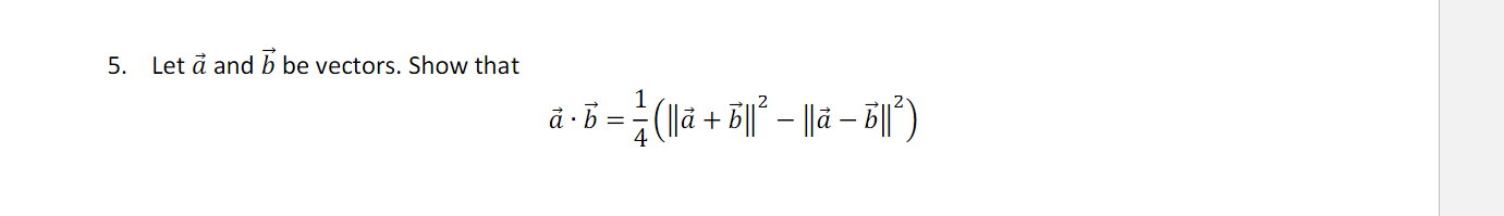 Solved 5. Let A And B Be Vectors. Show That | Chegg.com