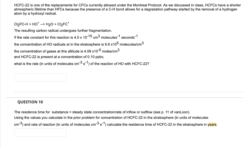 Solved HCFC-22 is one of the replacements for CFCs currently | Chegg.com