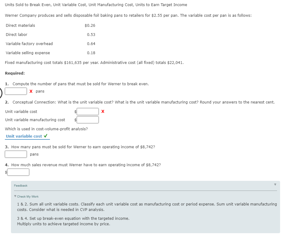 Solved Units Sold to Break Even, Unit Variable Cost, Unit | Chegg.com