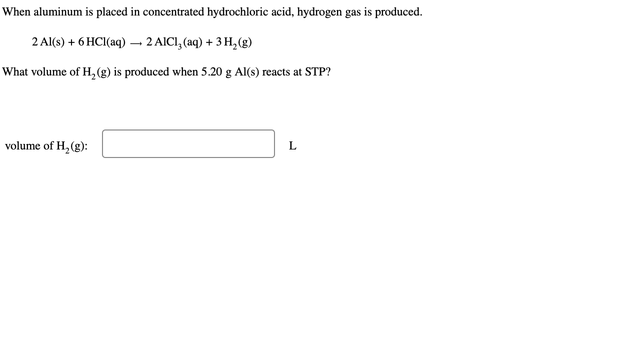 Solved When Aluminum Is Placed In Concentrated Hydrochloric