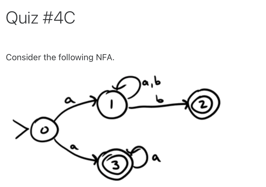 Solved Quiz #4C Consider The Following NFA. A, B 1 2 A 3 | Chegg.com