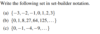 write the following in set builder form 5 25 125