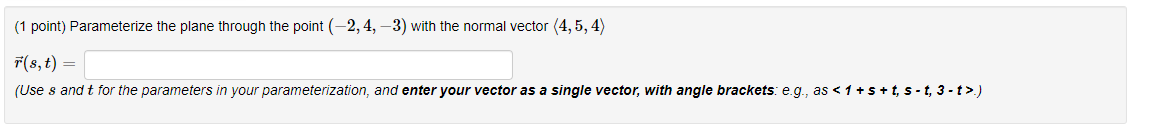 Solved (1 point) Parameterize the plane that contains the | Chegg.com