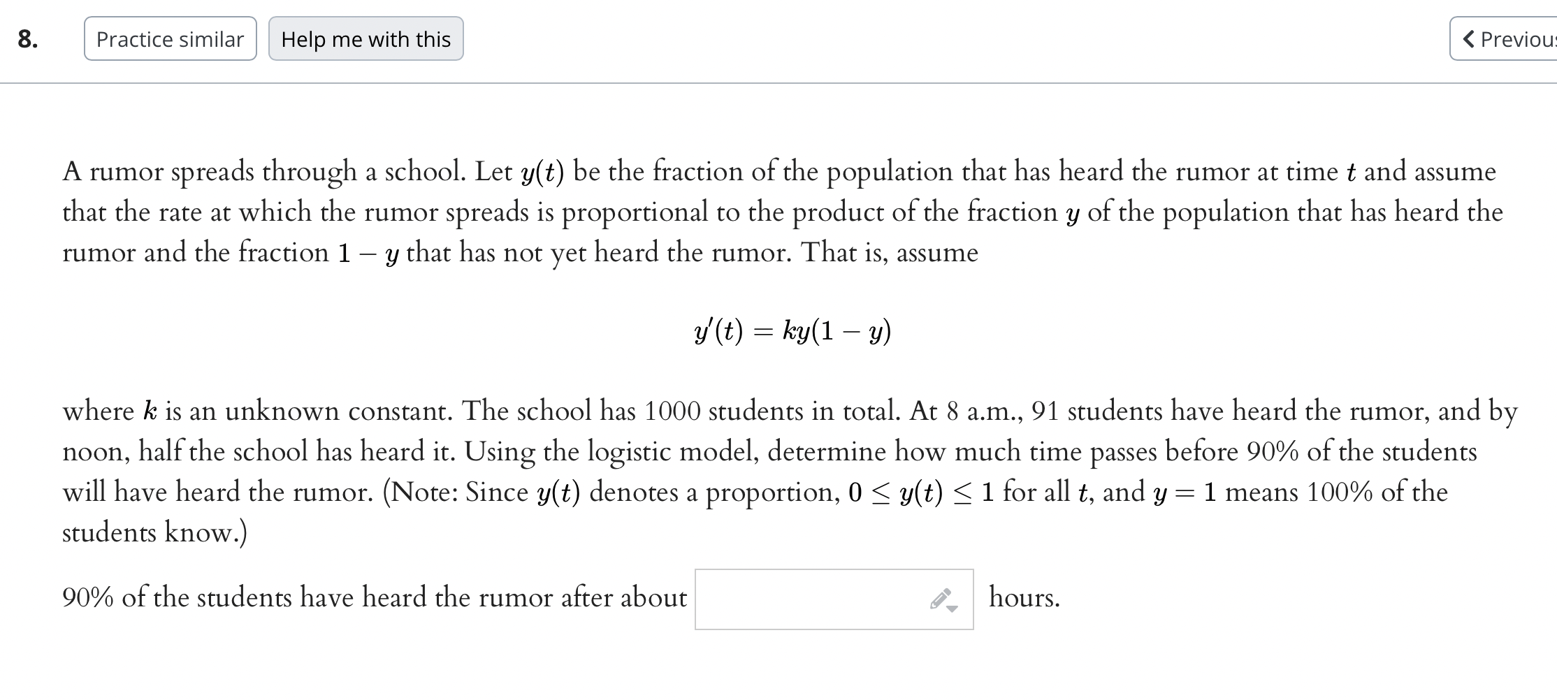 Solved A rumor spreads through a school. Let y(t) be the | Chegg.com