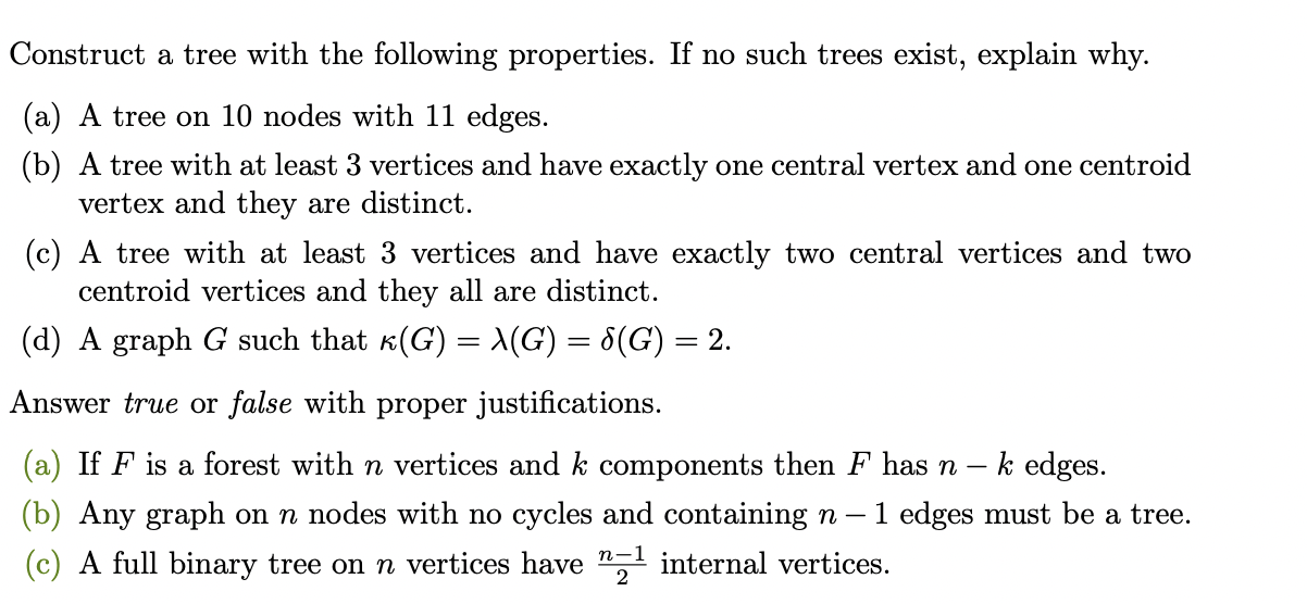 Solved Construct a tree with the following properties. If no | Chegg.com