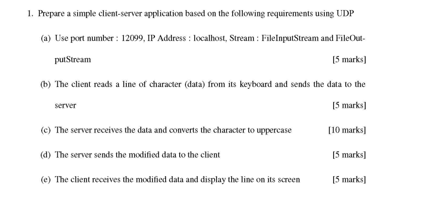Solved 1. Prepare a simple client-server application based | Chegg.com