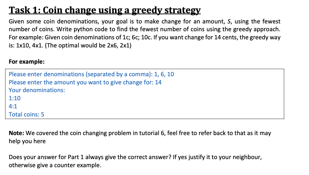 Solved Task 1 Coin change using a greedy strategy Given