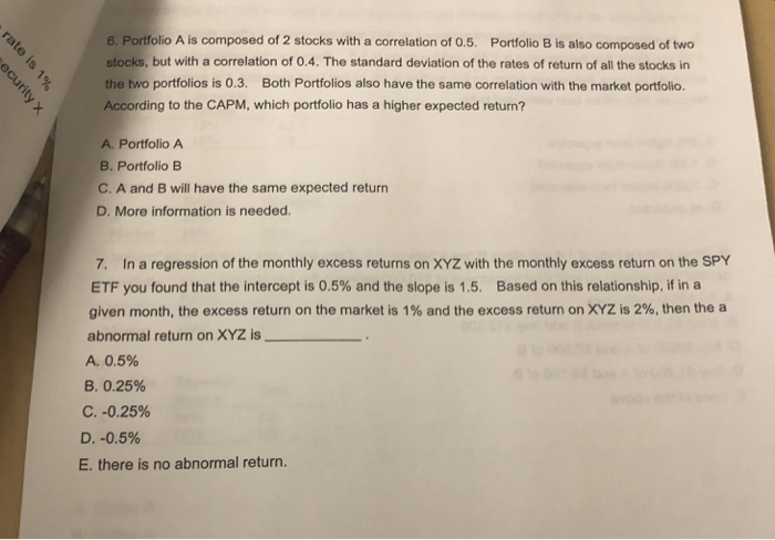 Solved 6. Portfolio A is composed of 2 stocks with a | Chegg.com