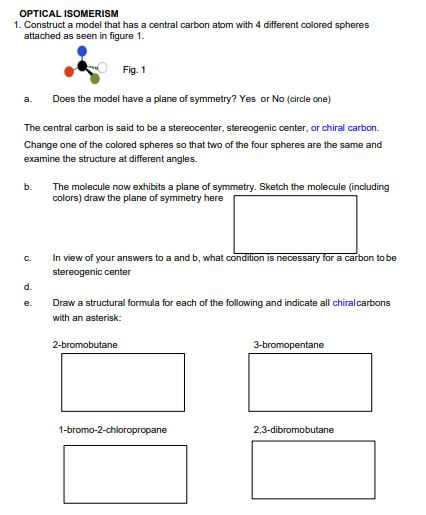 Solved OPTICAL ISOMERISM 1. Construct a model that has a | Chegg.com