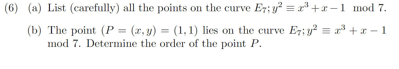 Solved (6) (a) List (carefully) all the points on the curve | Chegg.com