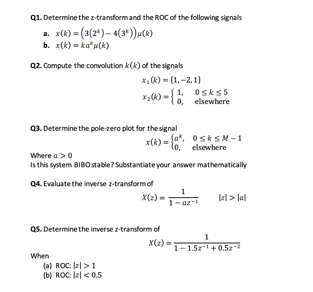 Solved Q1. Determine The Z-transform And The ROC Of The | Chegg.com