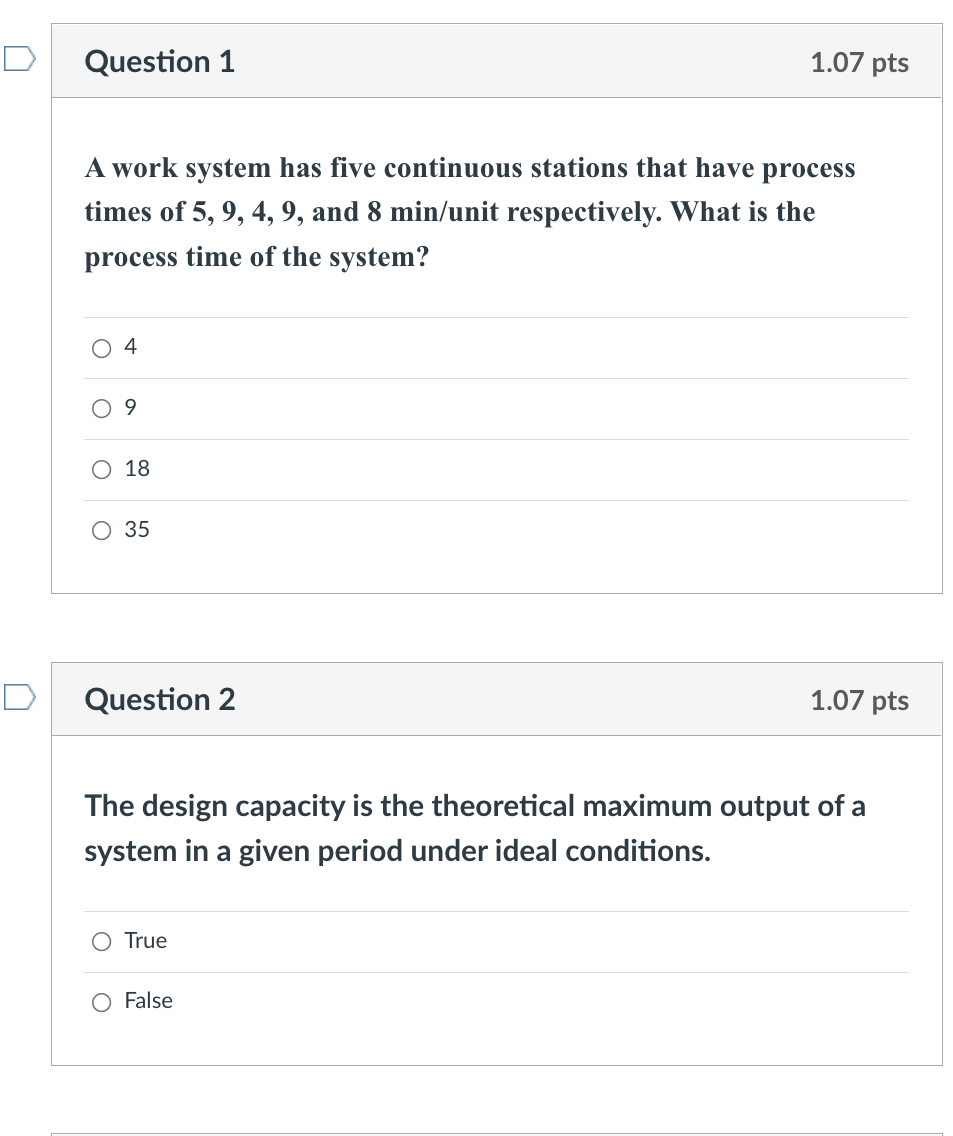 Solved Question 1 1.07 pts A work system has five continuous | Chegg.com