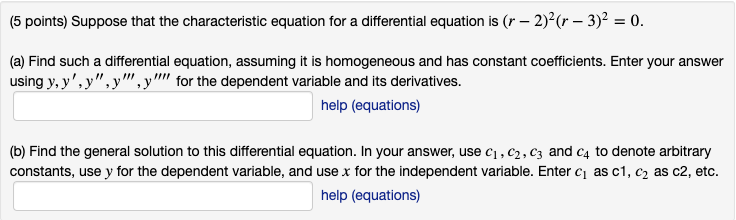 Solved (5 points) Suppose that the characteristic equation | Chegg.com