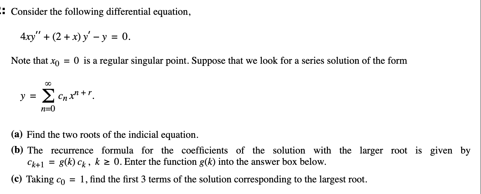 Solved Consider The Following Differential Equation 4xy Chegg Com