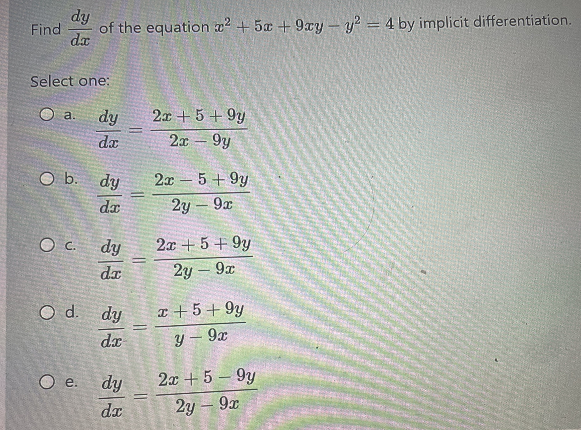 Solved Find Dxdy Of The Equation X2 5x 9xy−y2 4 By Implicit