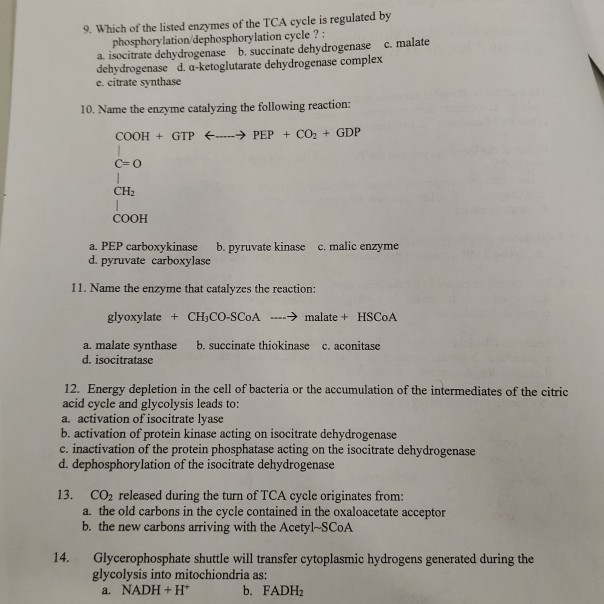 Solved 9. Which of the listed enzymes of the TCA cycle is | Chegg.com