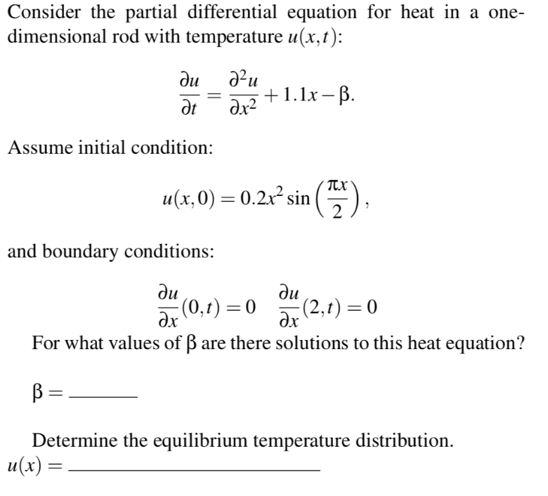 Solved Consider the partial differential equation for heat | Chegg.com