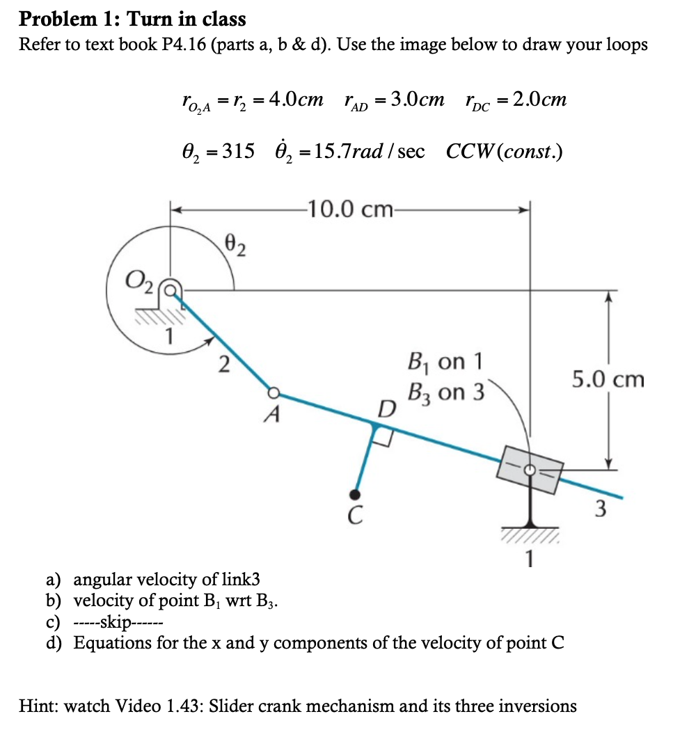 Solved Problem 1: Turn in class Refer to text book P4.16 | Chegg.com