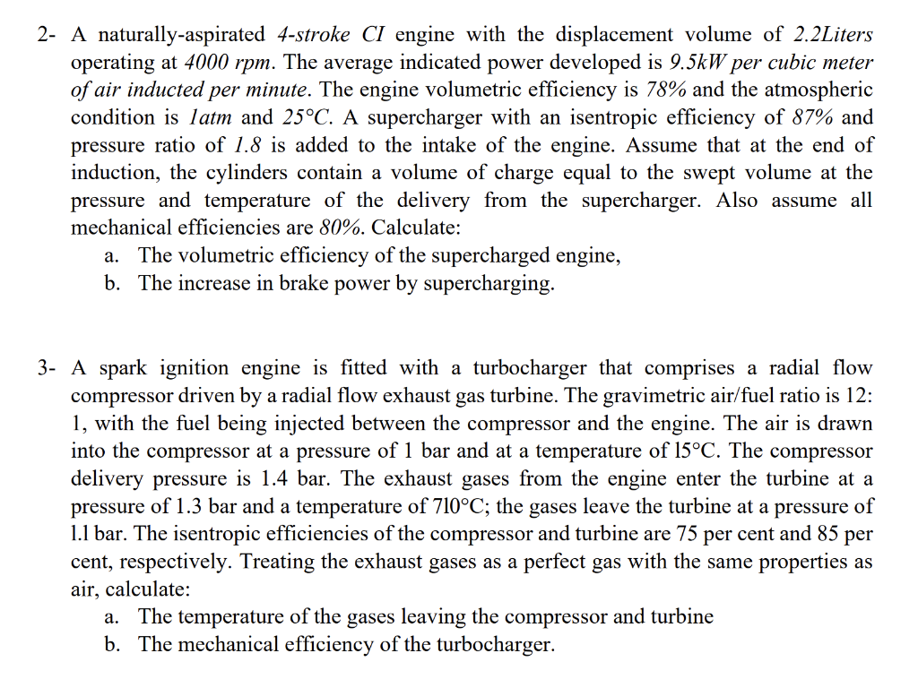 Solved 2- A naturally-aspirated 4-stroke CI engine with the | Chegg.com