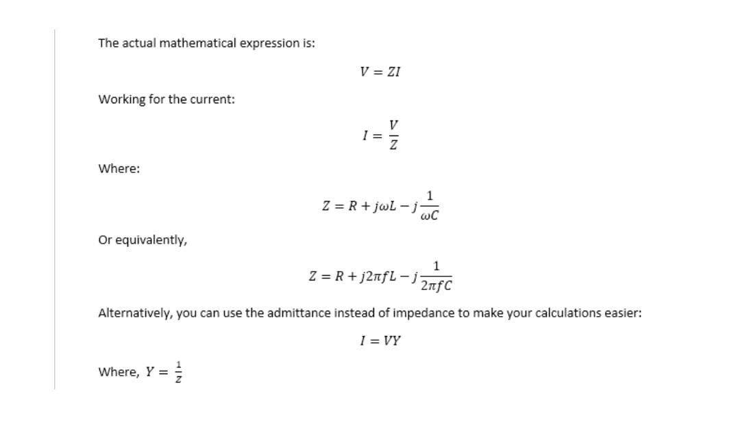 Solved The actual mathematical expression is: V=ZI Working | Chegg.com