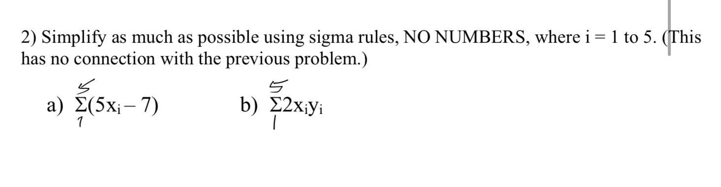 2) Simplify as much as possible using sigma rules, NO | Chegg.com