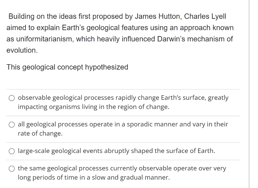 Solved Building on the ideas first proposed by James Hutton, | Chegg.com