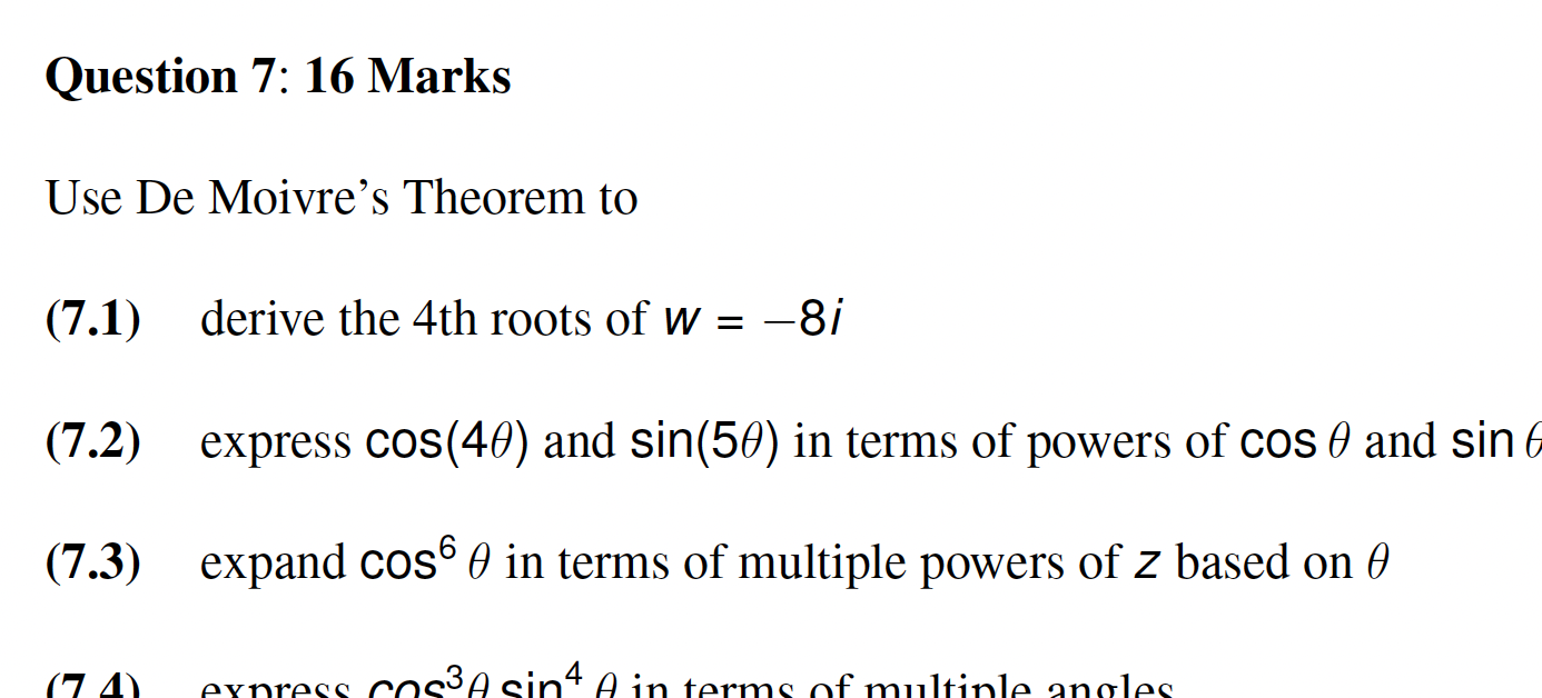 Solved Question 7 16 Marks Use De Moivres Theorem To 71 7605