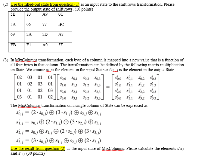 Solved 3.) In MixColumns transformation, each byte of a | Chegg.com