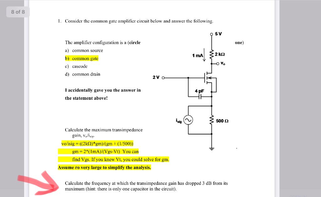 Solved 8 of 8 1. Consider the common gate amplificr circuit | Chegg.com