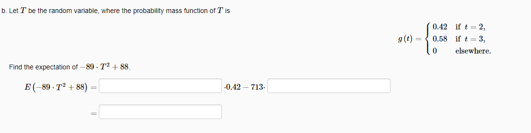 Solved B. Let T Be The Random Variable, Where The | Chegg.com